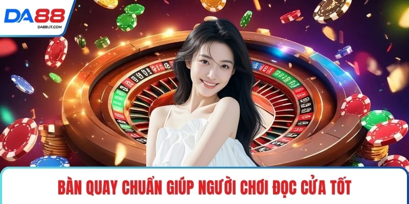 Roulette Hoàng Gia Chơi Sang Chuẩn Bàn Quay Đỉnh Cao