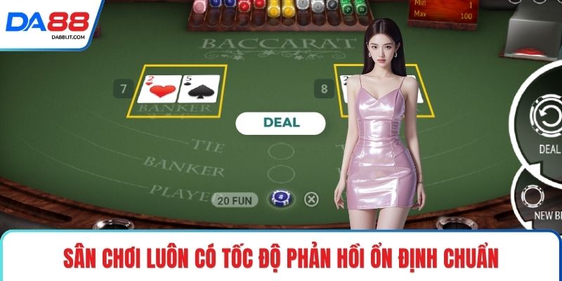 Live Baccarat DA88 - Bàn Phát Sóng Casino Siêu Mượt